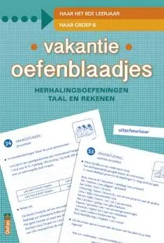 Vakantie oefenblaadjes 'naar groep 8'