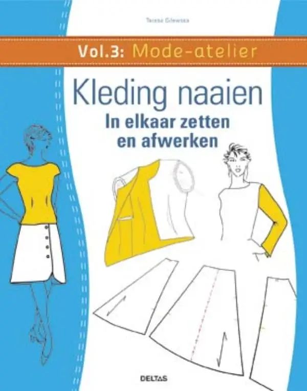 Mode-atelier vol.3 - Kleding naaien - in