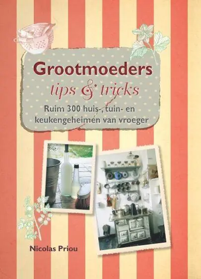Grootmoeders tips&tricks